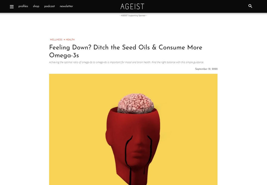 Feeling Down? Ditch the Seed Oils & Consume More Omega-3s