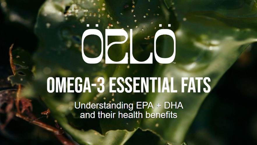 Omega-3 Health Benefits | Why These Essential Fats Matter & Finding The Best One For You