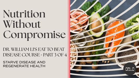 Starve Disease and Regenerate Health - PART 3 OF 4 - Dr. William Li's Eat To Beat Disease Course Review