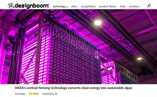 VAXA's [Orlo's parent company] vertical-farming technology converts clean energy into sustainable algae